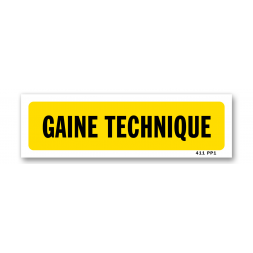 Panneau indication "gaine technique"