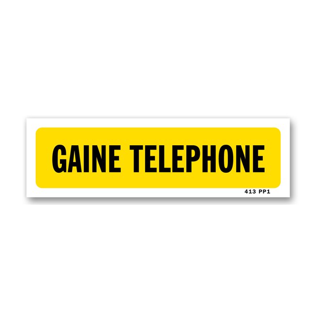Panneau indication "gaine téléphone"