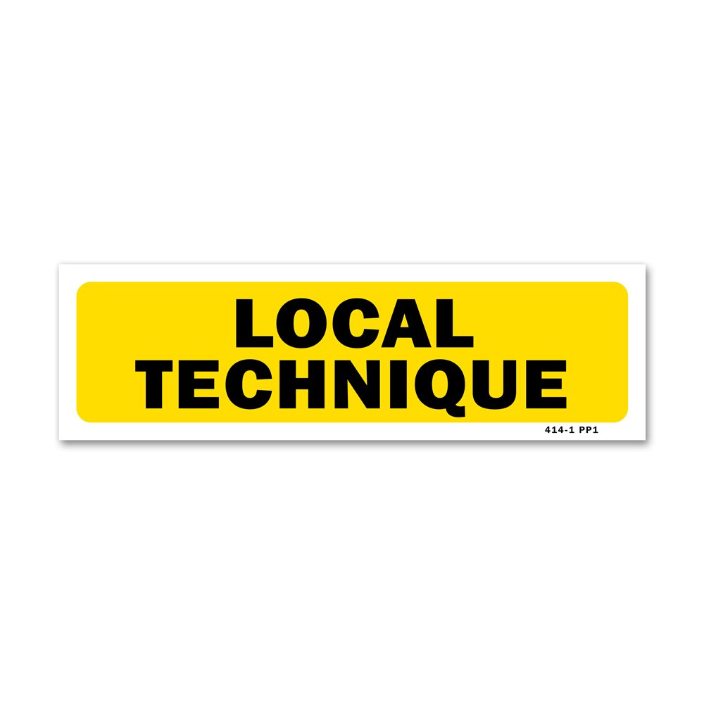 Panneau indication "local technique" Panneau indication "local technique"
