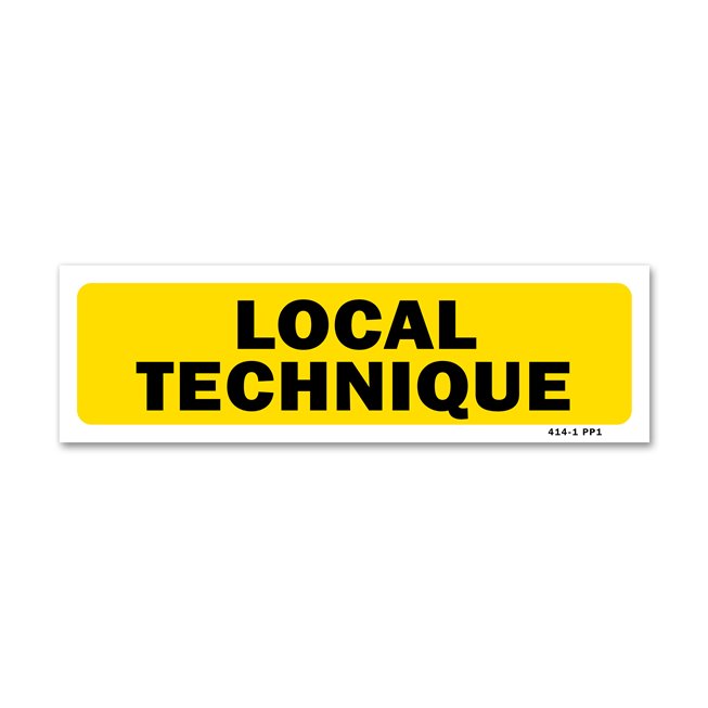 Panneau indication "local technique"