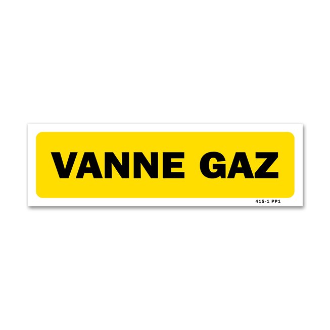 Panneau indication "vanne gaz"