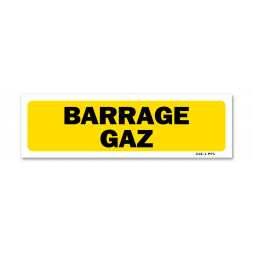 Panneau indication "barrage gaz"