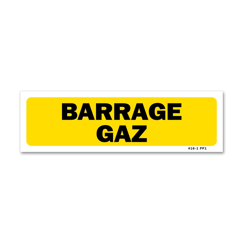 Indication sign "Gas cock" Panneau indication "barrage gaz"