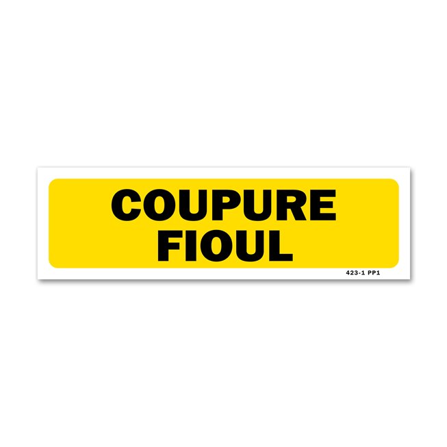 Panneau indication "coupure fioul"