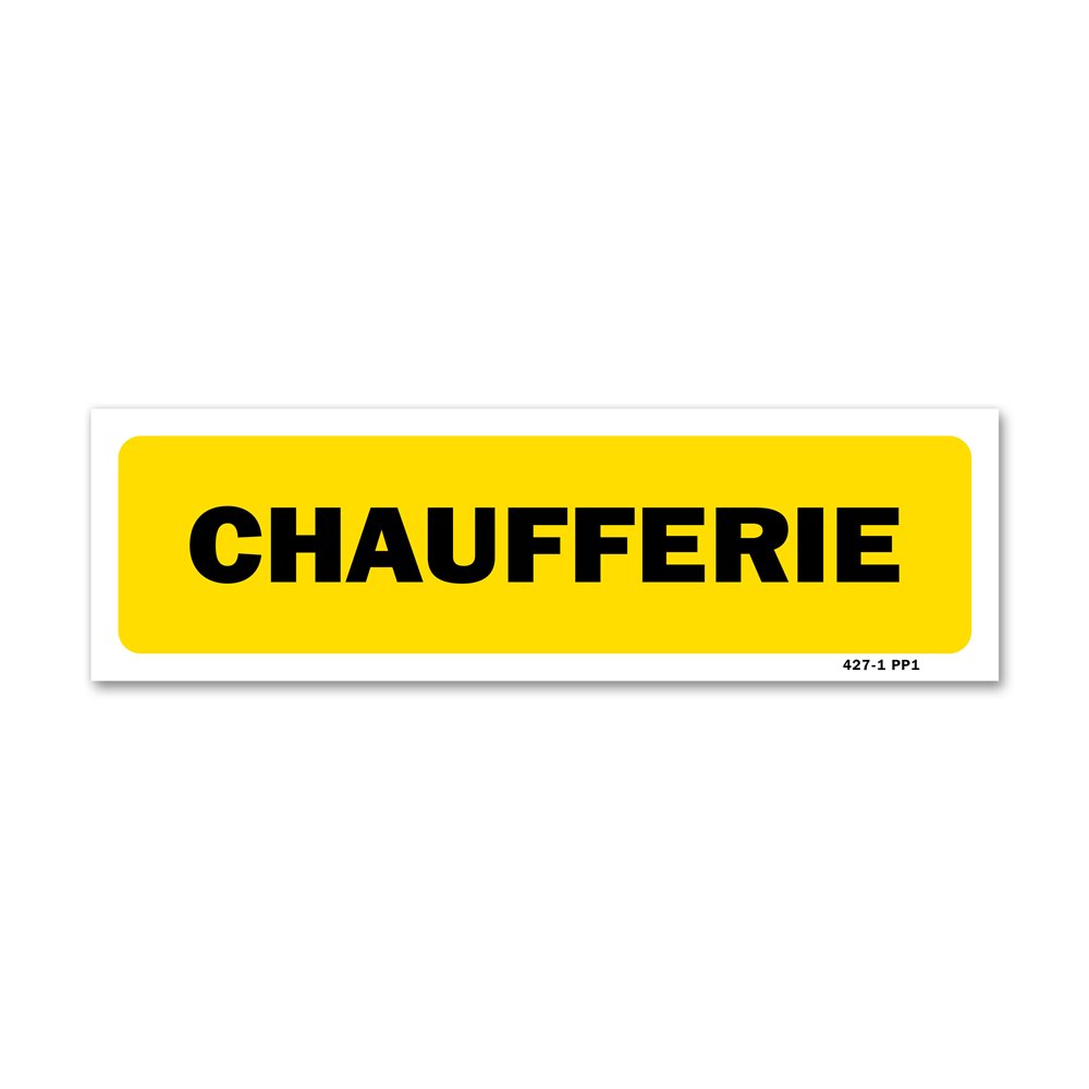 Indication sign "Boiler room" Panneau indication "chaufferie"
