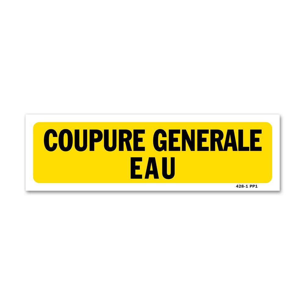 Panneau indication "coupure générale eau"