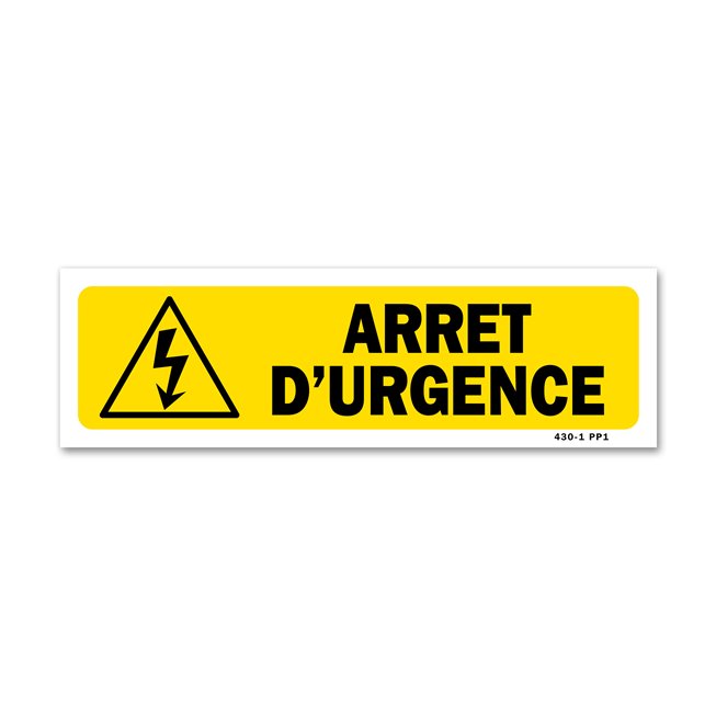 Panneau indication "arrêt d'urgence"