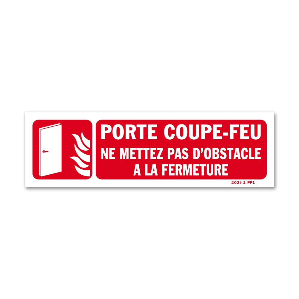 Warning sign with picture "Fire protection door do not place any obstacle" Panneau avertissement picto "porte coupe-feu ne mettez pas d'obstacle"