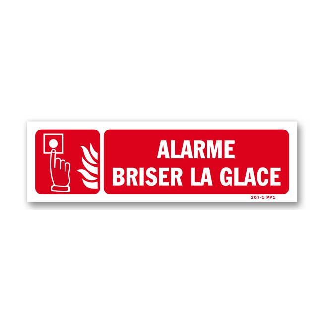 Panneau avertissement "alarme briser la glace"