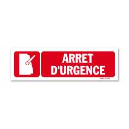 Panneau avertissement picto "arrêt d'urgence"