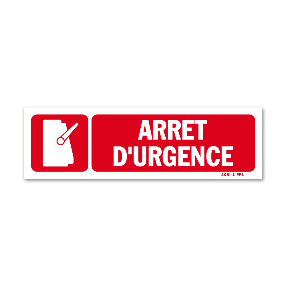 "Emergency stop" warning sign with picture Panneau avertissement picto "arrêt d'urgence"