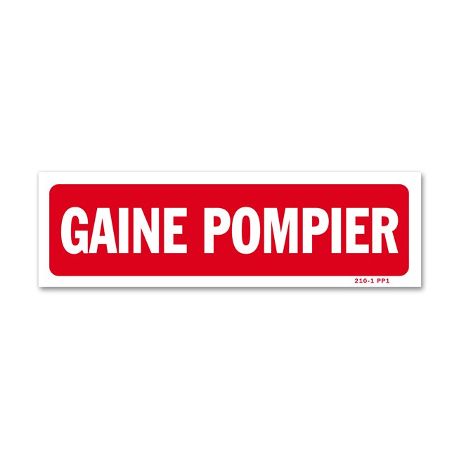 Panneau avertissement "gaine pompier" Panneau avertissement "gaine pompier"