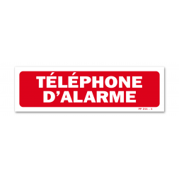 Panneau avertissement "téléphone d'alarme"