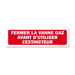 Panneau avertissement "fermer vanne gaz"