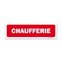 Panneau avertissement "chaufferie"