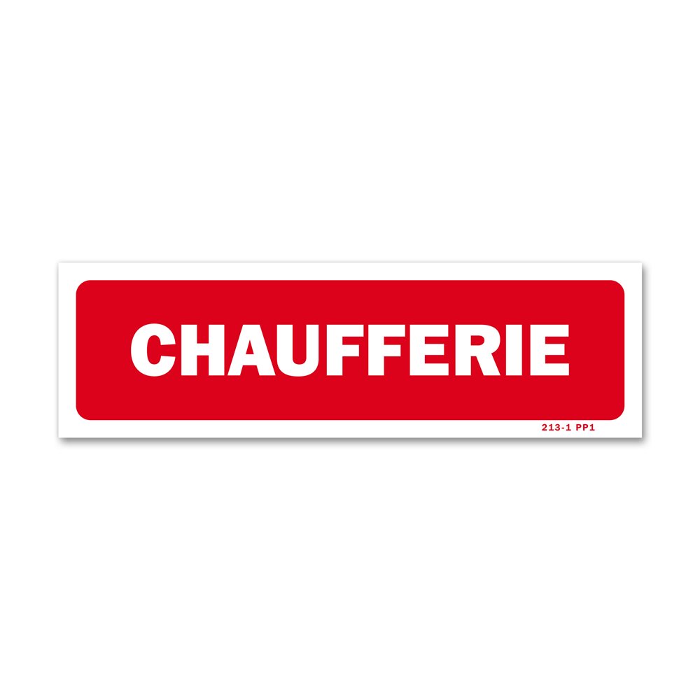 Panneau avertissement "chaufferie" Panneau avertissement "chaufferie"