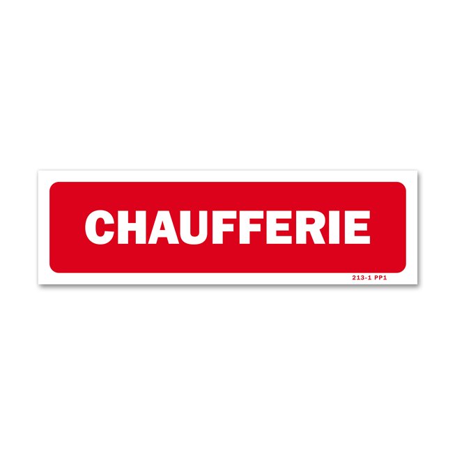 Panneau avertissement "chaufferie"