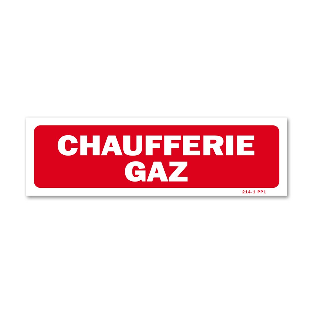 "Gas boiler room" warning sign Panneau avertissement "chaufferie gaz"
