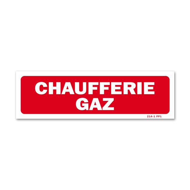 Panneau avertissement "chaufferie gaz"