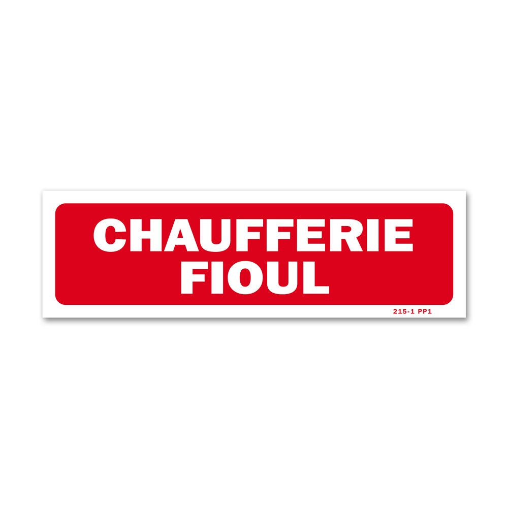Panneau avertissement "chaufferie fioul"