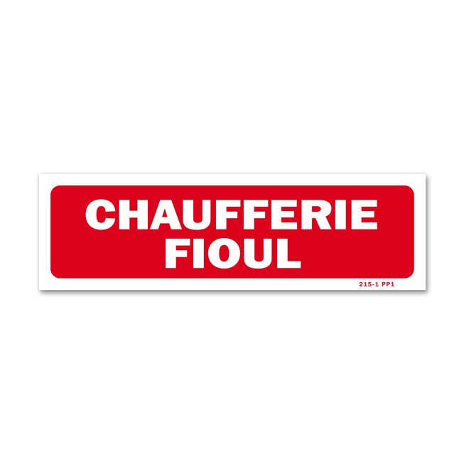 Panneau avertissement "chaufferie fioul"
