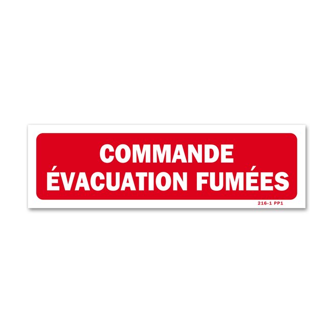 Panneau avertissement "commande évacuation fumées"