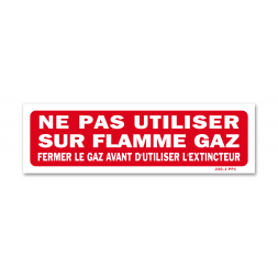 Panneau interdiction "fermer gaz"