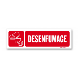 Panneau avertissement "désenfumage"
