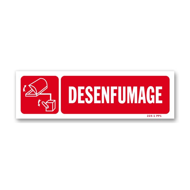 Panneau avertissement "désenfumage"