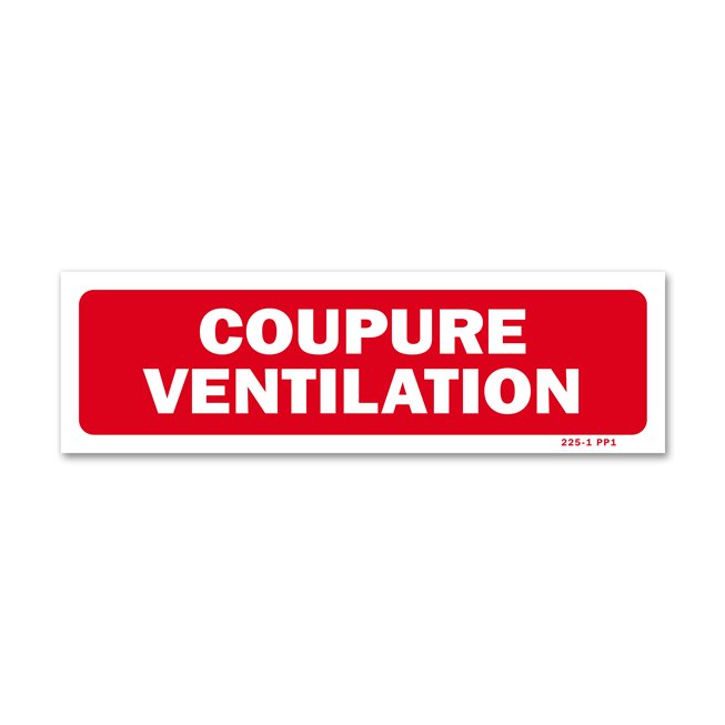 Panneau avertissement "coupure ventilation"
