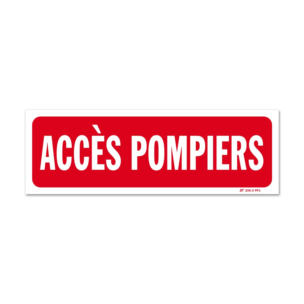 "Access to firefighters" sign Panneau avertissement "accès pompiers"