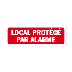 Panneau avertissement "local protège par alarme"
