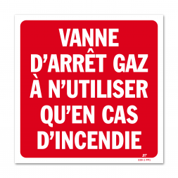 Panneau avertissement "vanne d'arrêt gaz"
