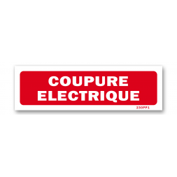 Panneau avertissement "coupure électrique"