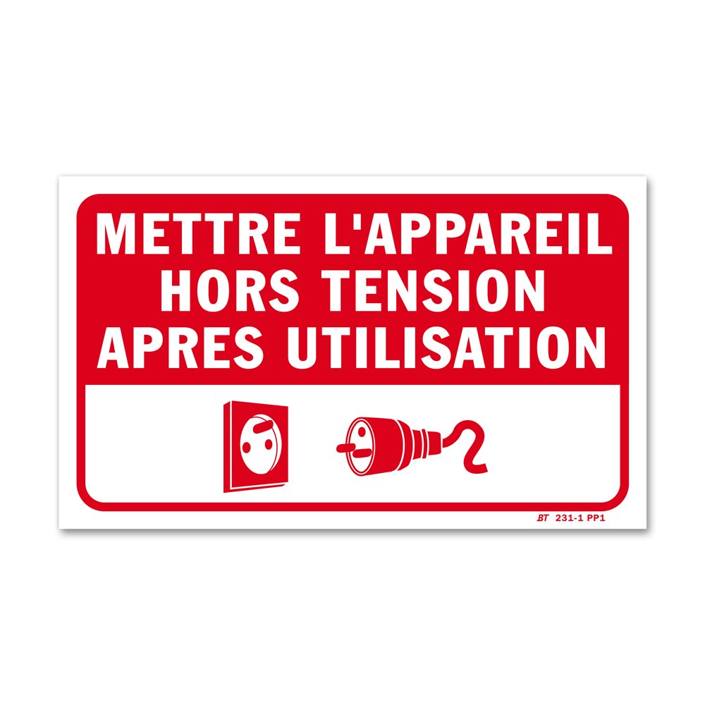 "Appliance Switched off" with picture of plug" warning sign Panneau avertissement "appareil hors tension" picto prise