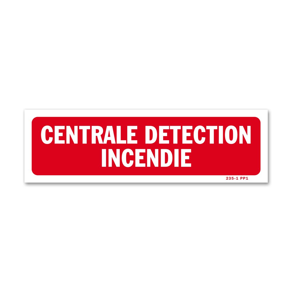 "Fire detection system" warning sign Panneau avertissement "centrale détection incendie"