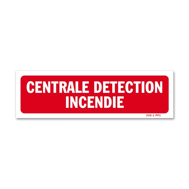 Panneau avertissement "centrale détection incendie"