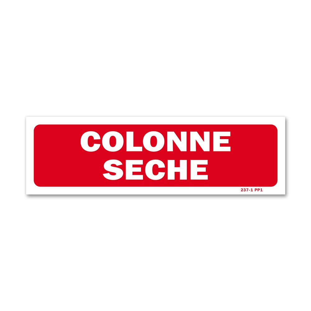 "Dry column" warning sign Panneau avertissement "colonne sèche"