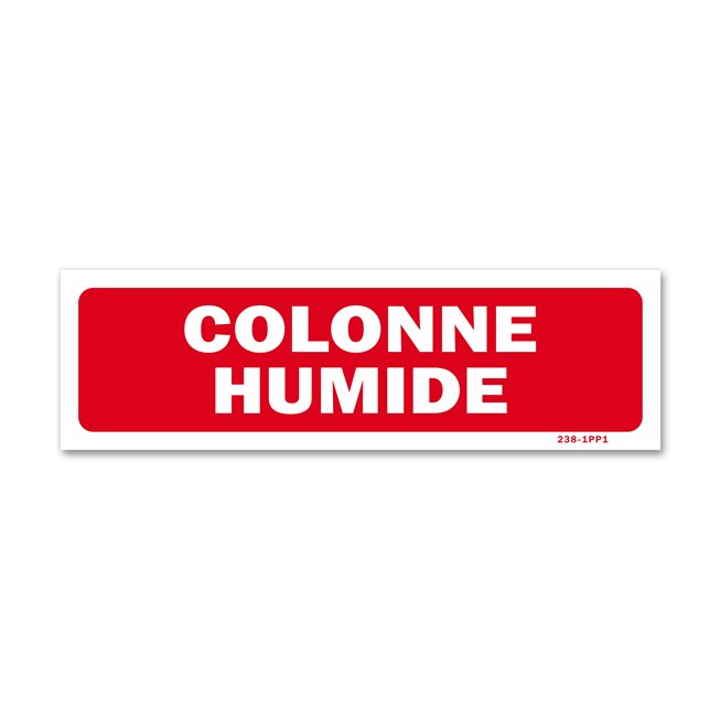 Panneau avertissement "colonne humide"