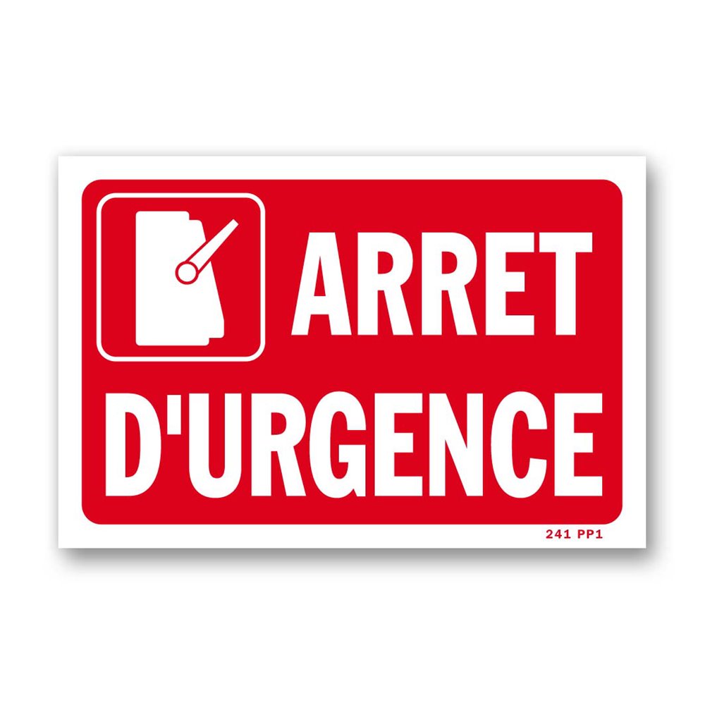 "Emergency stop" large warning sign Panneau avertissement large "arrêt d'urgence"