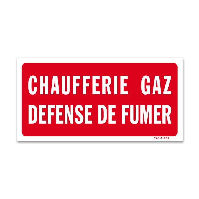 Panneau avertissement "chaufferie gaz défense de fumer"