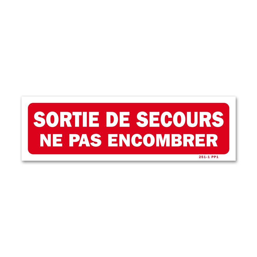 "Emergency exit do not clutter" warning sign Panneau avertissement "sortie de secours ne pas encombrer"