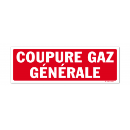 Panneau avertissement "coupure gaz générale"