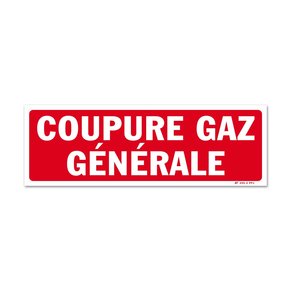 "General gas shut-off" warning sign Panneau avertissement "coupure gaz générale"