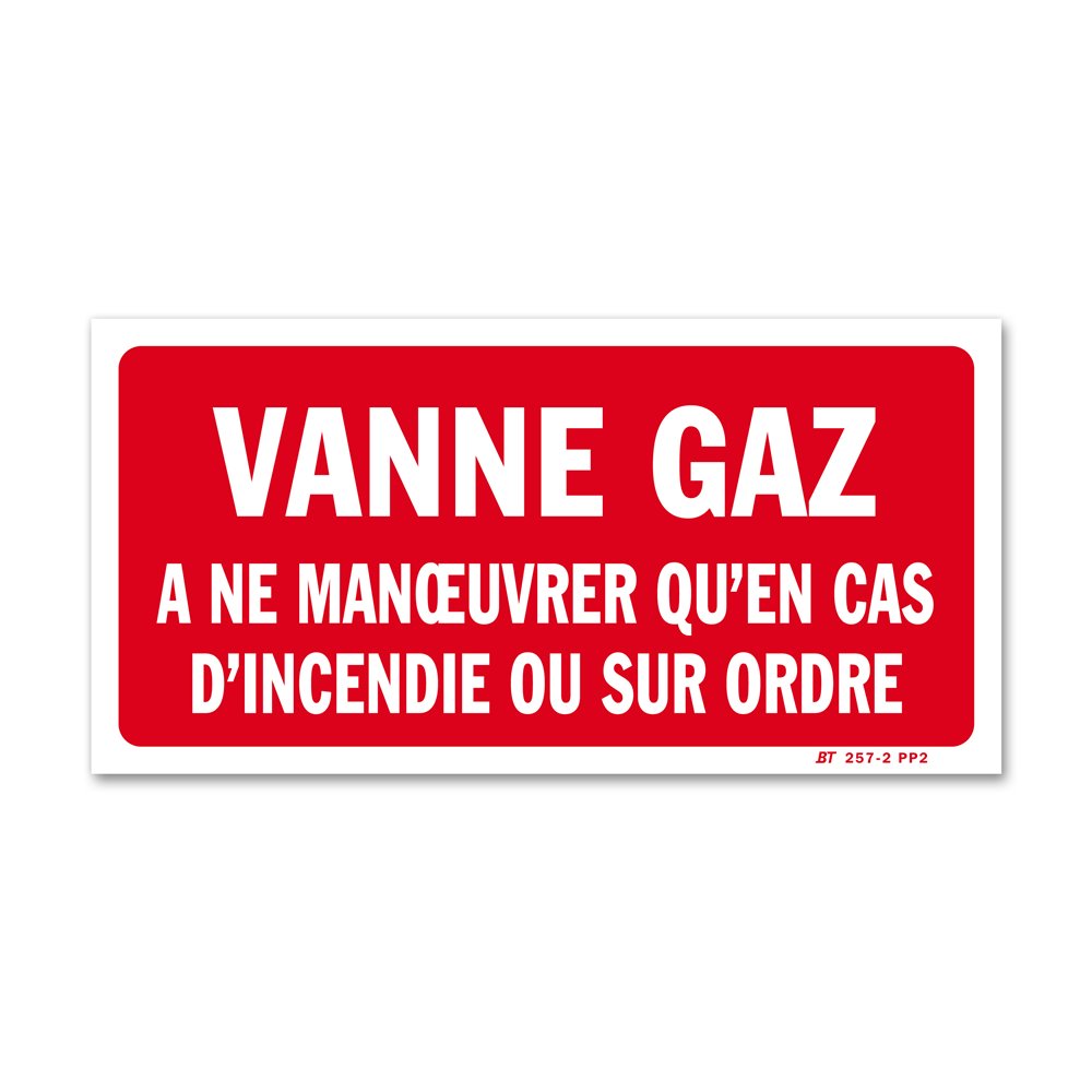 Panneau avertissement "vanne gaz à manœuvrer" Panneau avertissement "vanne gaz à manœuvrer"