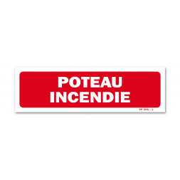 Panneau avertissement "poteau incendie"