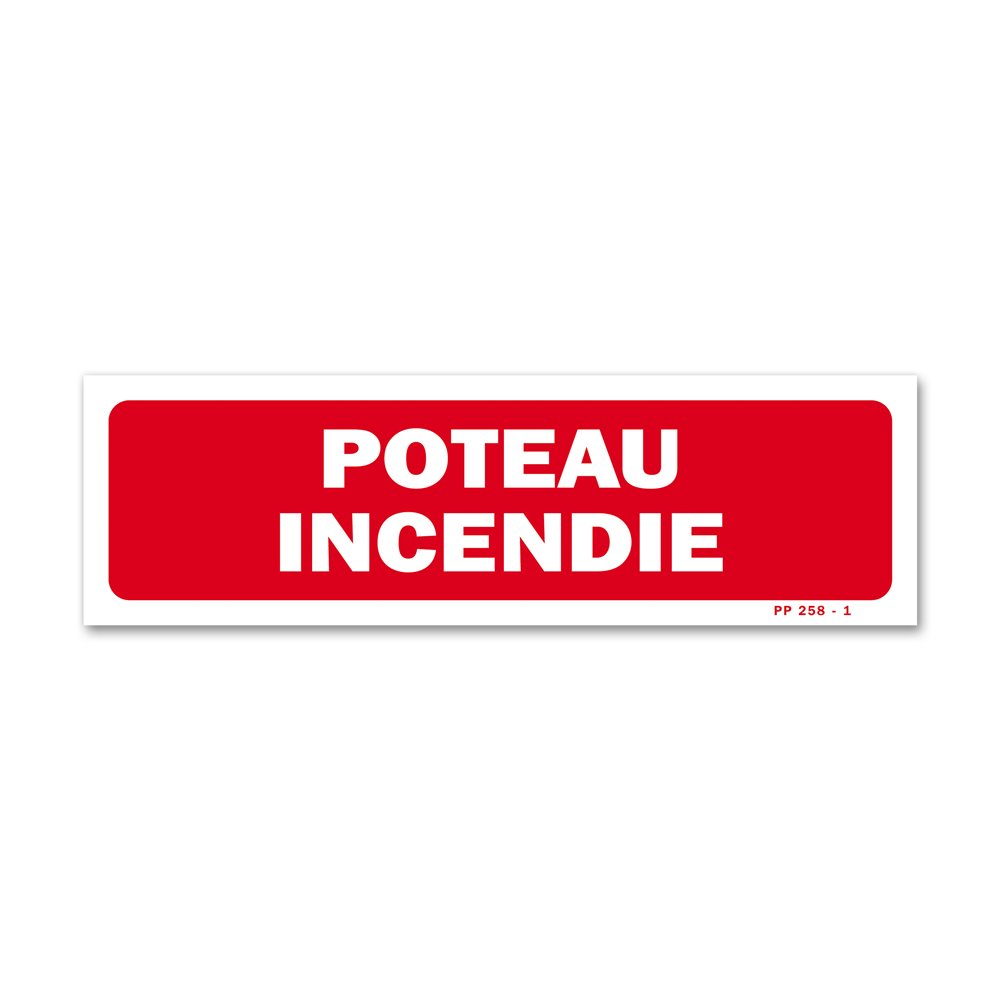 "Fire hydrant" warning sign Panneau avertissement "poteau incendie"