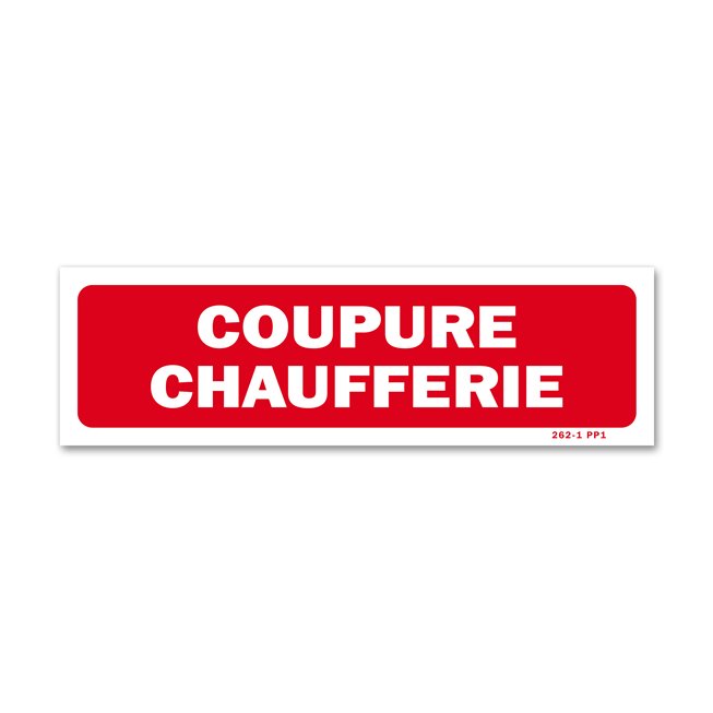 Panneau avertissement "coupure chaufferie"