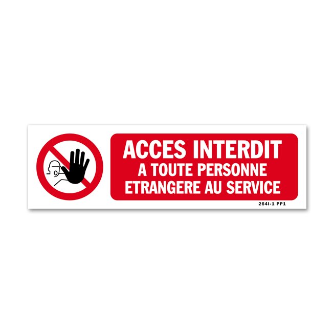 Panneau interdiction picto "entrée interdite à toute personne"