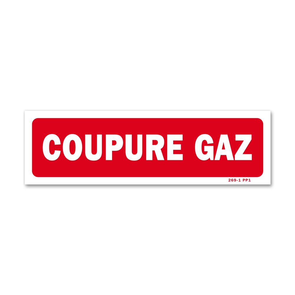 "Gas shut-off" warning sign Panneau avertissement "coupure gaz"